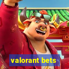 valorant bets