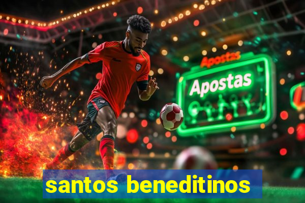 santos beneditinos