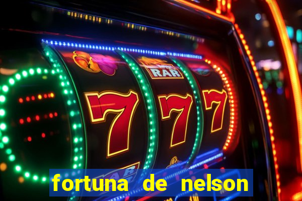 fortuna de nelson wilians advogados