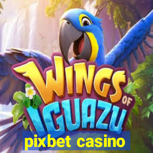 pixbet casino