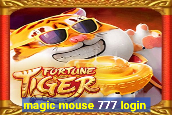 magic mouse 777 login