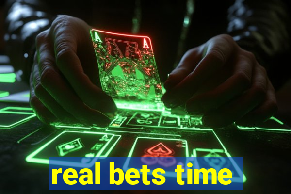 real bets time