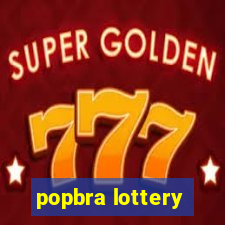 popbra lottery