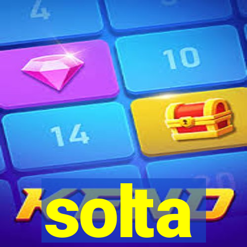 solta