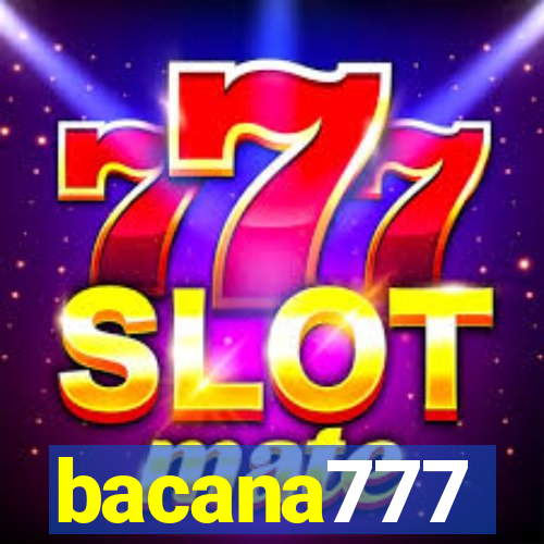 bacana777