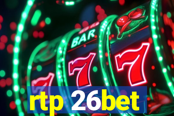 rtp 26bet