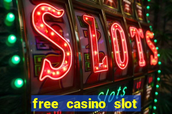 free casino slot games 777