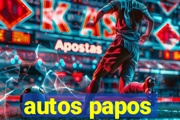 autos papos