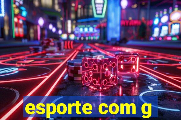 esporte com g