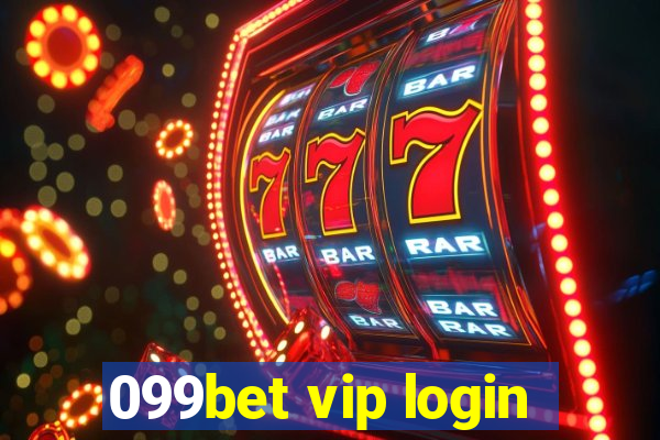 099bet vip login