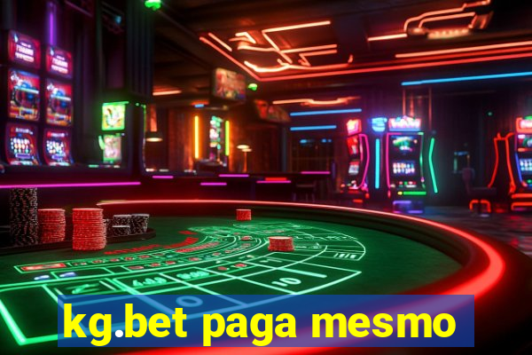 kg.bet paga mesmo