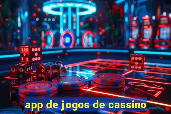 app de jogos de cassino