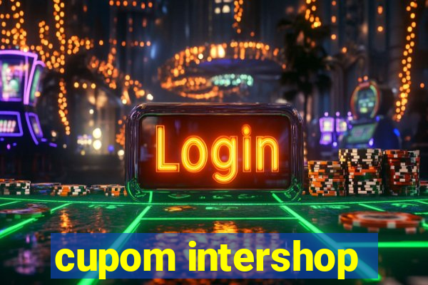 cupom intershop