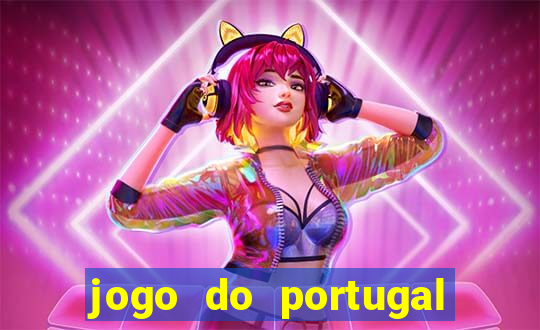 jogo do portugal onde assistir