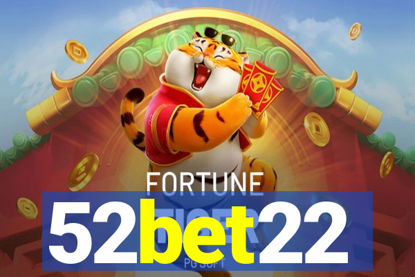 52bet22