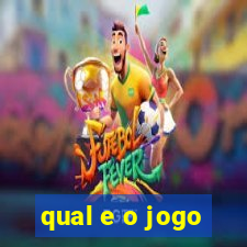 qual e o jogo