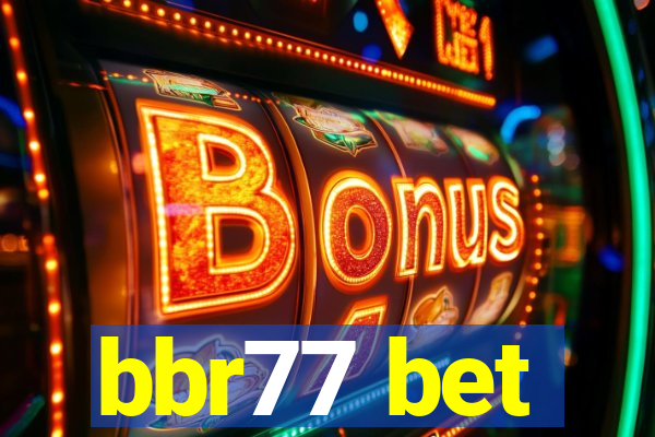 bbr77 bet