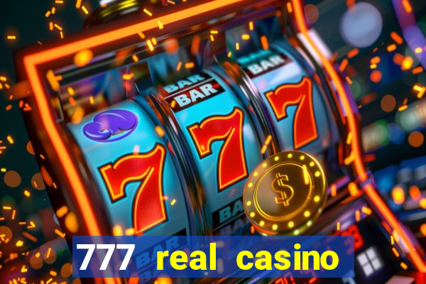 777 real casino slots spin