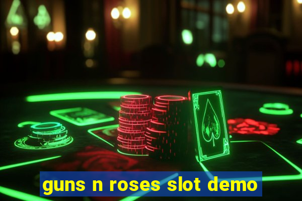 guns n roses slot demo