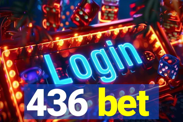 436 bet