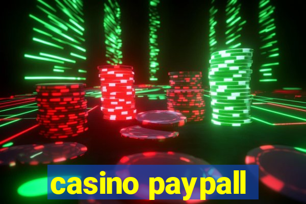 casino paypall