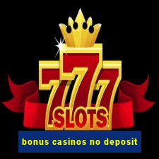 bonus casinos no deposit