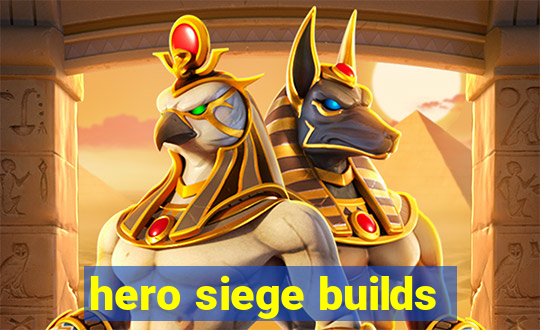 hero siege builds