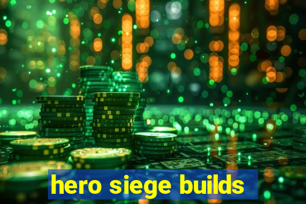 hero siege builds