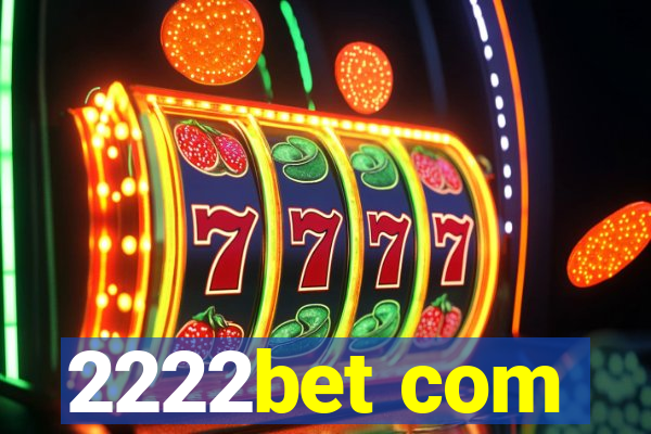 2222bet com