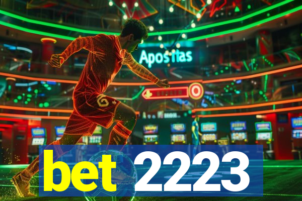 bet 2223