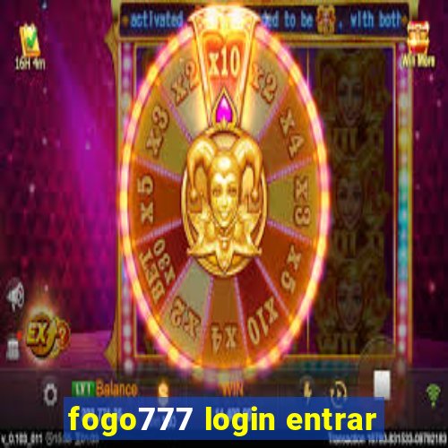 fogo777 login entrar