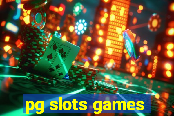 pg slots games