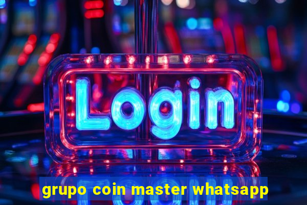 grupo coin master whatsapp