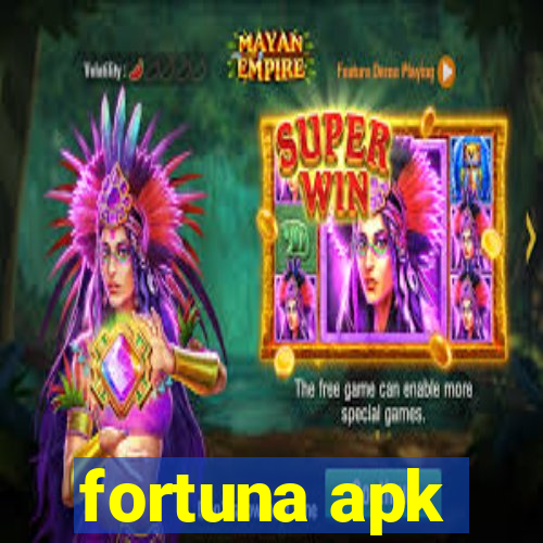 fortuna apk