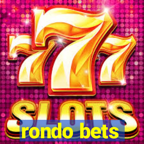 rondo bets