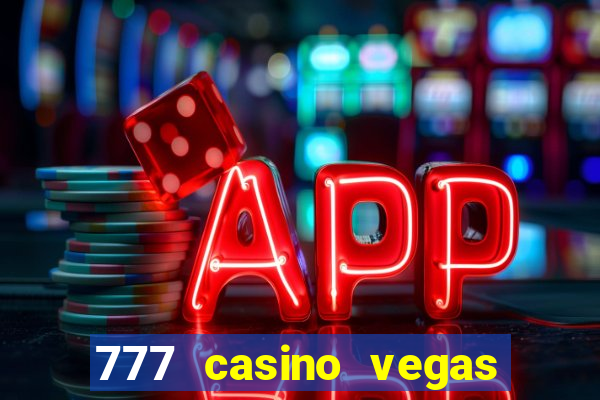 777 casino vegas slots games