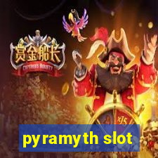 pyramyth slot