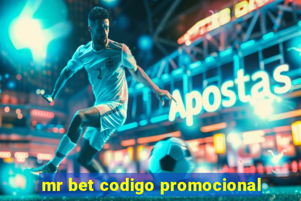 mr bet codigo promocional