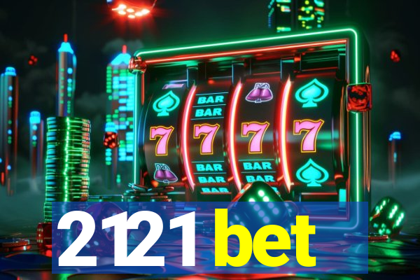 2121 bet