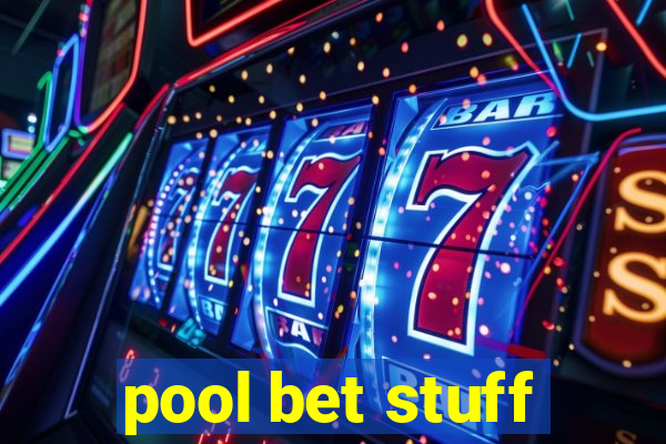 pool bet stuff