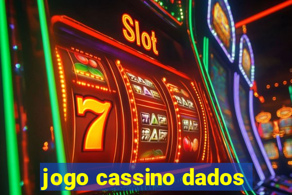 jogo cassino dados