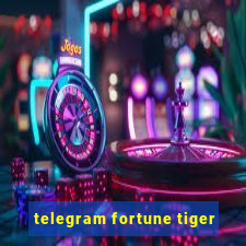 telegram fortune tiger