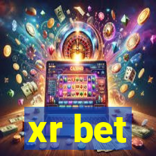 xr bet