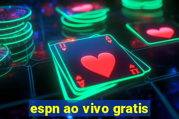 espn ao vivo gratis