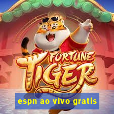 espn ao vivo gratis