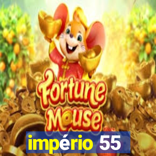 império 55