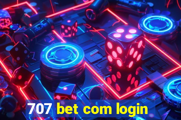 707 bet com login