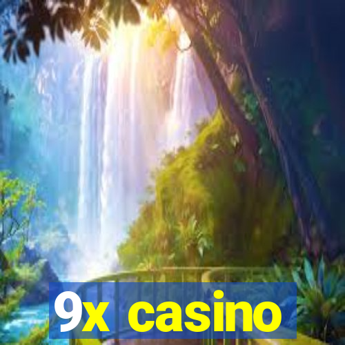 9x casino