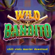 chili slots master download