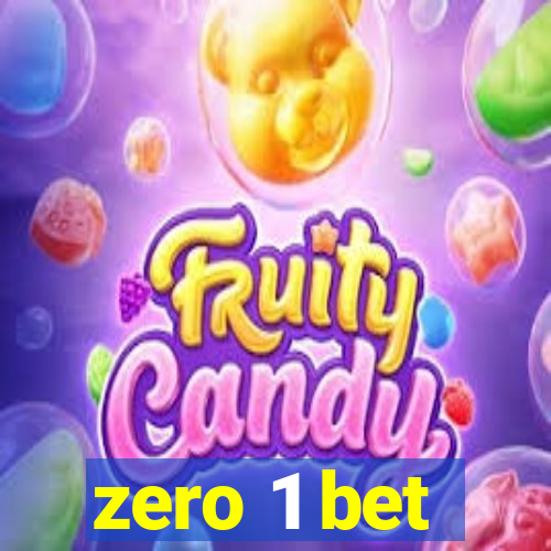 zero 1 bet